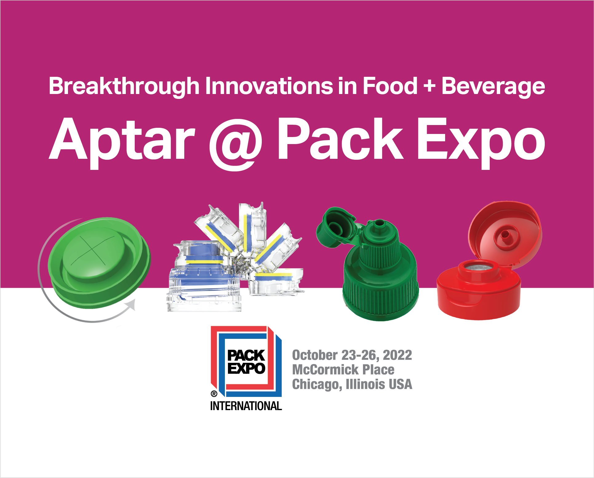 Aptar Closures Heads to Pack Expo International with a Focus on Sustainability, Performance, and Innovation