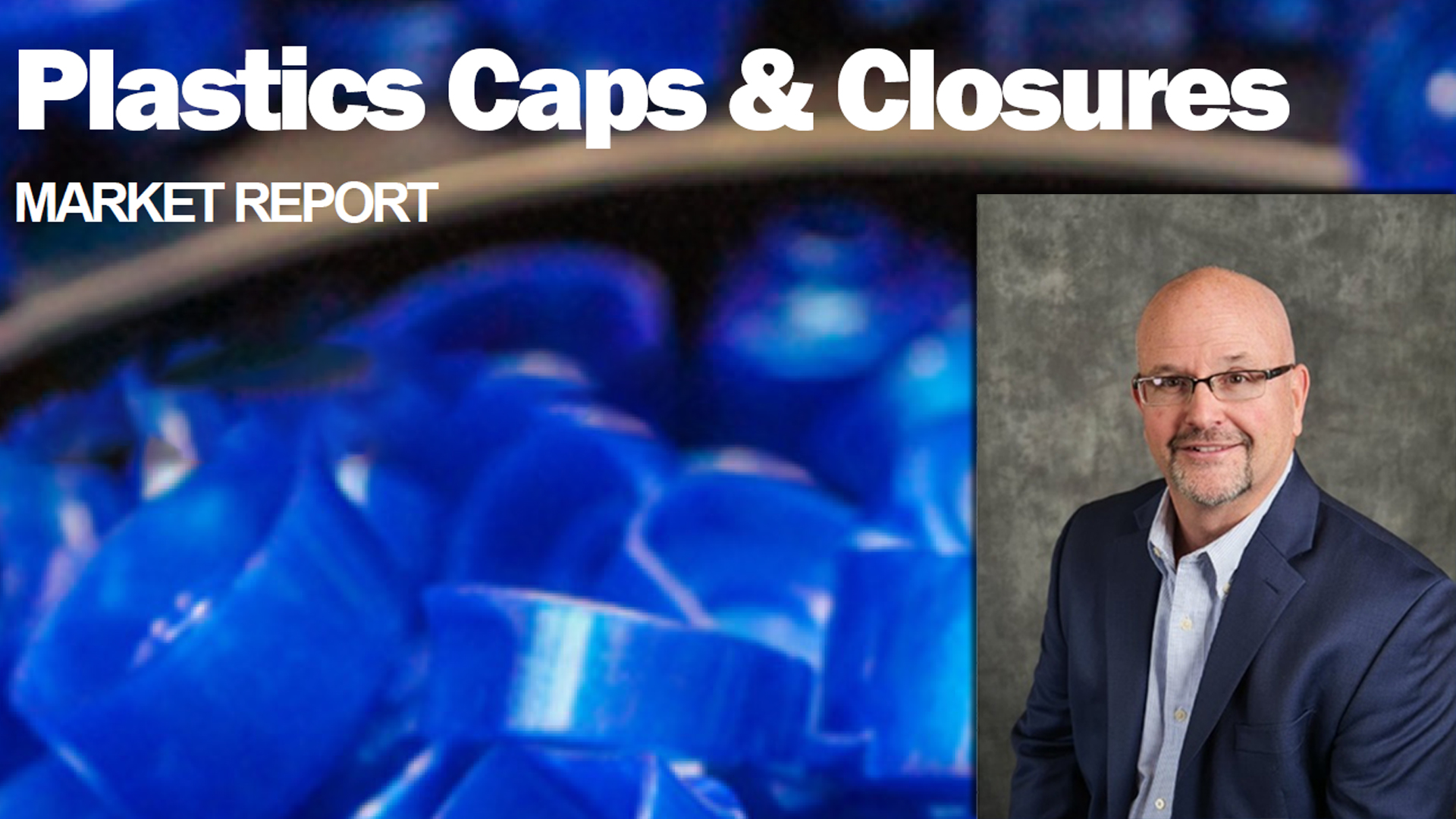 Plastic Caps and Closures Market Report Interview with Dave Johnson, Aptar Closures