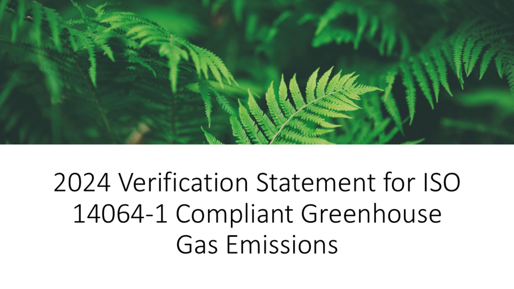 Nature Image that reads, "2024 Verification Statement for ISO 14064-1 Compliant Greenhouse Gas Emissions"