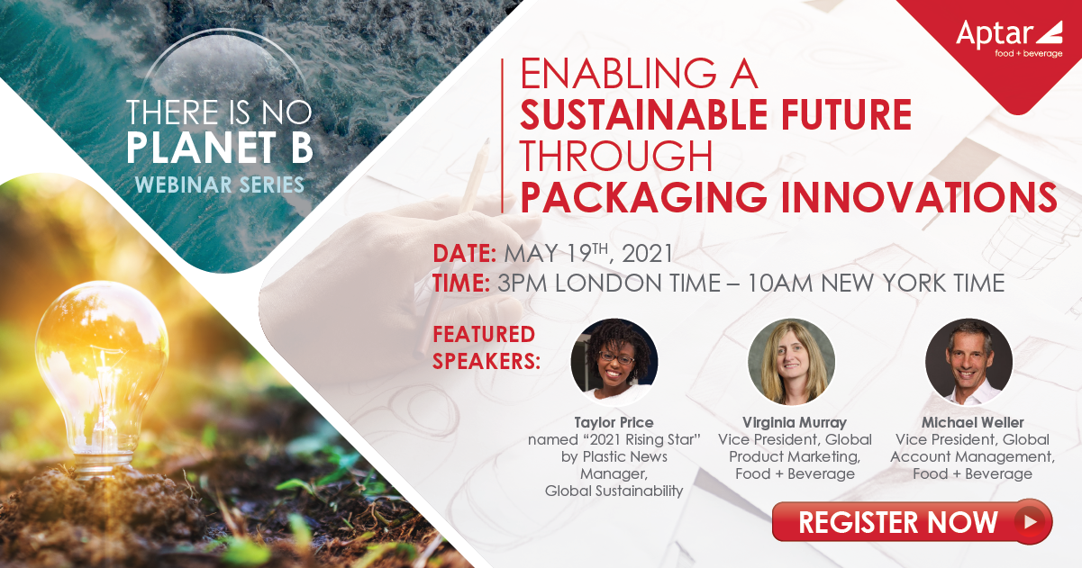 Join Aptar Closures on the First Webinar of the Series “There is no PLANet B” on May 19th