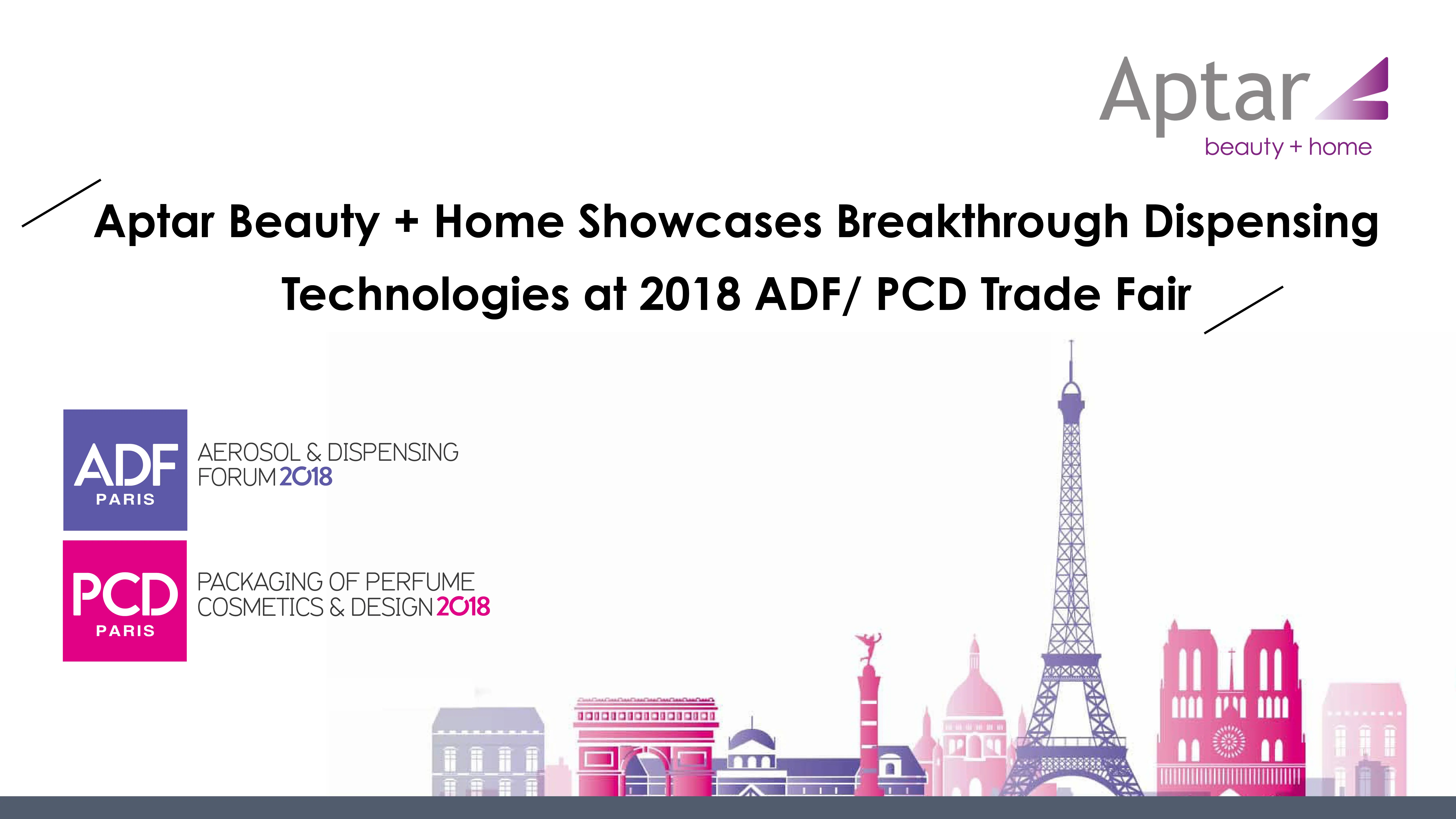 Aptar Beauty Showcases Breakthrough Dispensing Technologies at 2018 ADF/PCD Trade Fair